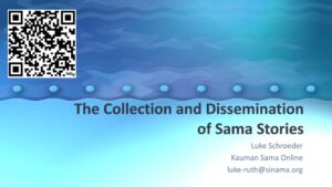 Collection and Dissemination of Sama Stories Presentation